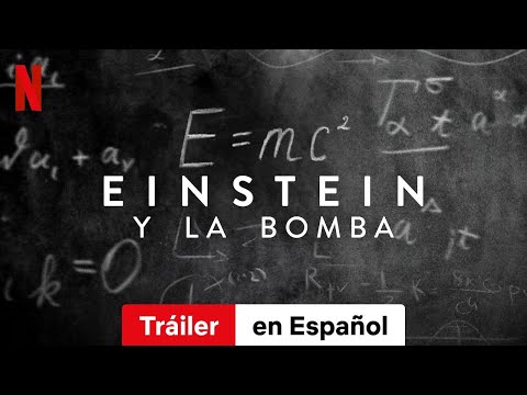 Einstein y la bomba (Tráiler) | Tráiler en Español | Netflix